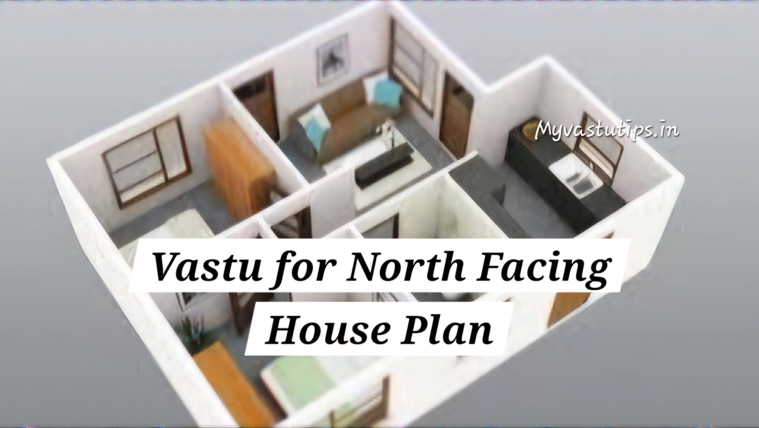 North Facing Rae Vastu for North Facing House Plan with Pooja Room - My Vastu Tips